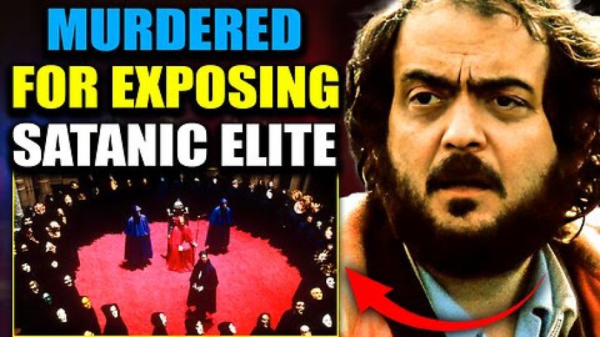 CIA Officer Confesses On Deathbed: ‘I Killed Stanley Kubrick’ (“Eyes Wide Shut” Producer)