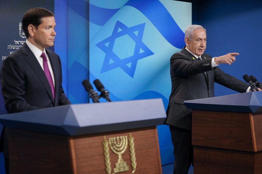 Little daylight between U.S., Israel at Rubio-Netanyahu meeting