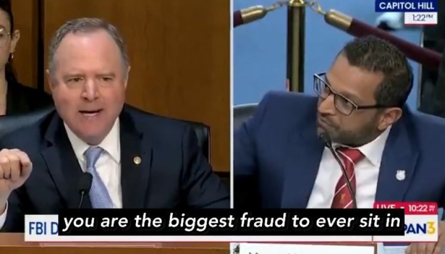 Kash Patel Tells Adam Schiff He’s ‘a Political Buffoon – at Best!’