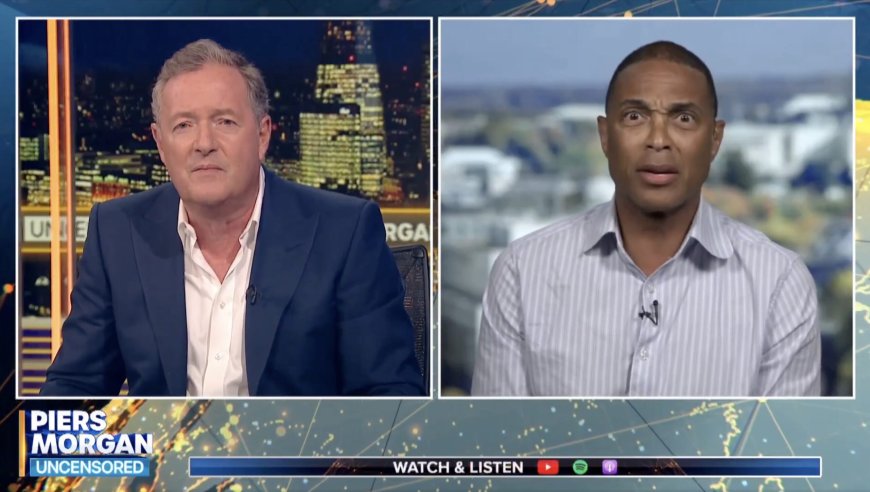 Piers Morgan UNLOADS on Crybaby Don Lemon — Calls Him a “D**k” After He Melts Down Over Getting “Ambushed” with the Very Clip That Got Him FIRED from CNN
