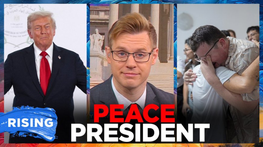 Donald Trump deserves the Nobel Peace Prize after freeing Israeli hostages