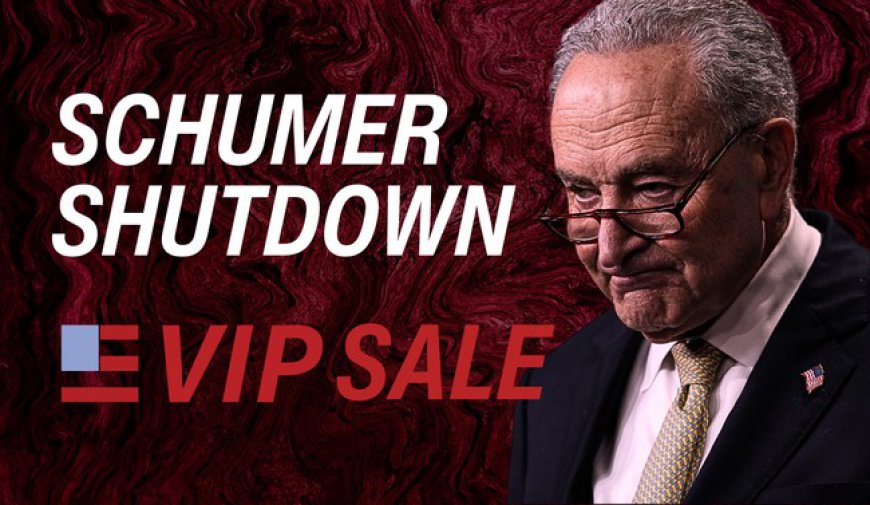SCHUMER SHUTDOWN SALE: 74% Off VIP Memberships!