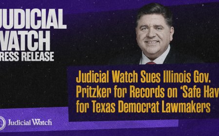 Judicial Watch Sues Illinois Gov. Pritzker for Records on ‘Safe Haven’ for Texas Democrat Lawmakers