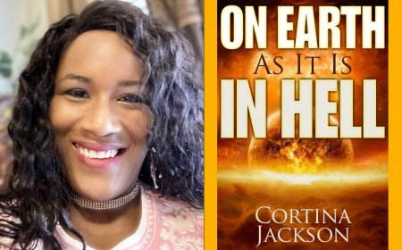 Cortina Jackson – Author of “On Earth As It Is In Hell”  Talks About The Newly Released Audio Version of Her Groundbreaking Book