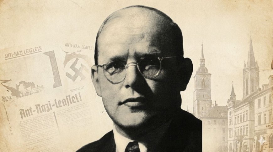 Critics Of Dietrich Bonhoeffer Are Wrong About Everything