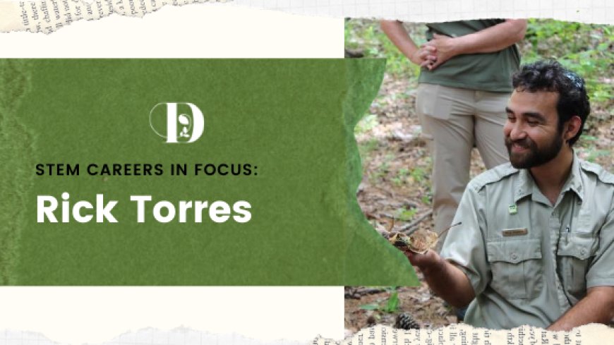 STEM Careers in Focus: Rick Torres