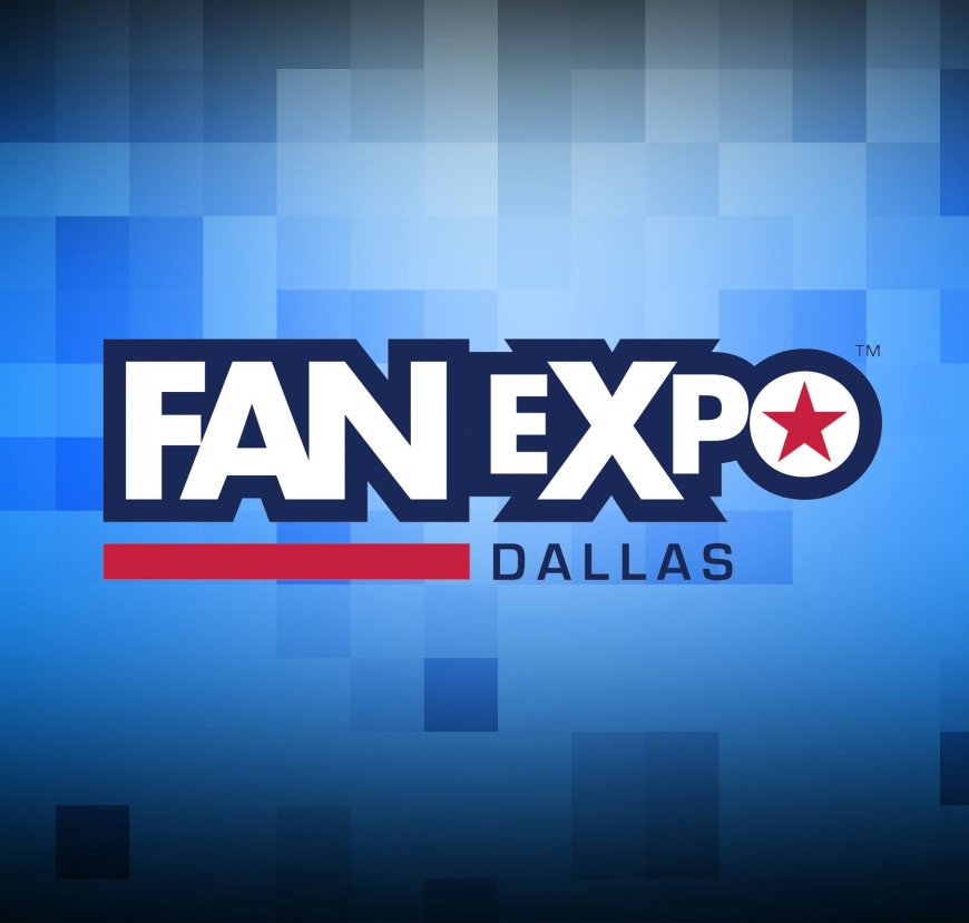 FAN EXPO Dallas 2025 Unveils Exciting New Experiences: New Year, New Adventures