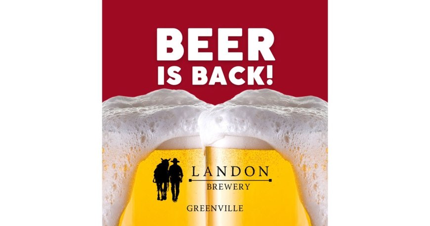Beer is back at Landon Winery in Greenville