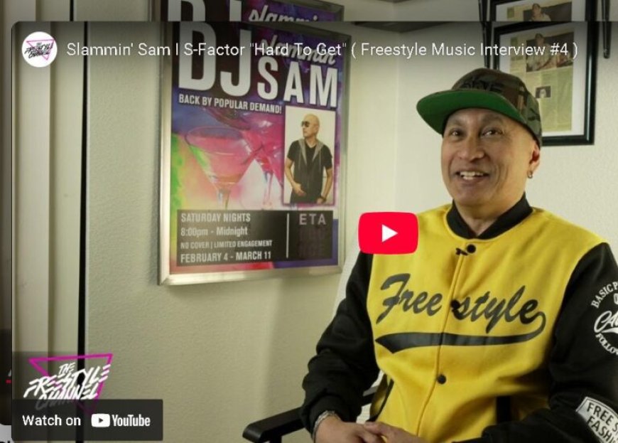 Slammin’ Sam I S-Factor “Hard To Get” ( Freestyle Music Interview #4 ) by The Freestyle Channel