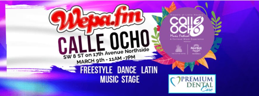2025 Wepa.Fm Calle Ocho Stage