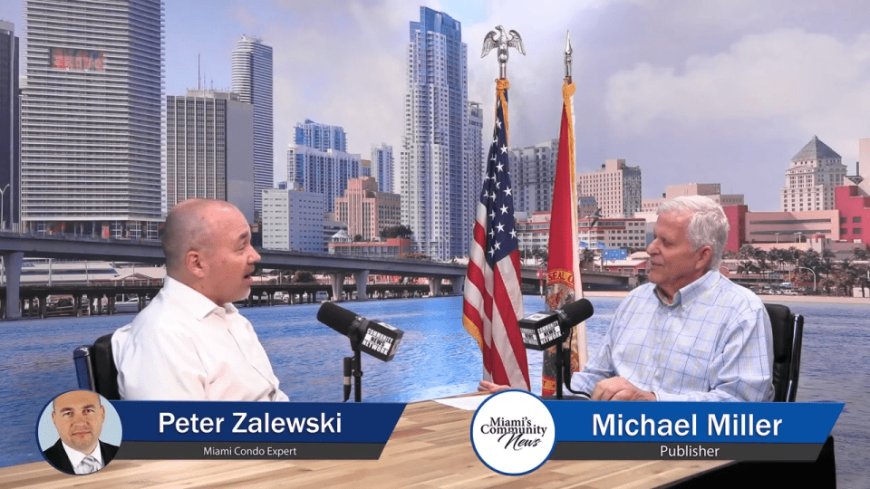 Miami Condo Market & Economy | Michael Miller & Peter Zalewski