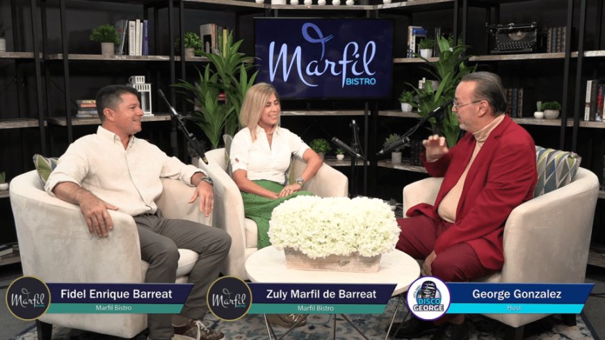 Let’s Chat with Disco George: Owners of Marfil Bistro’s Fidel Barreat & Zuly Marfil de Barreat