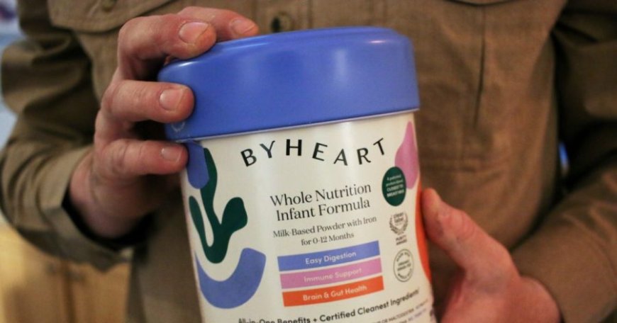 Tests: All ByHeart baby formula may be contaminated with botulism bacteria